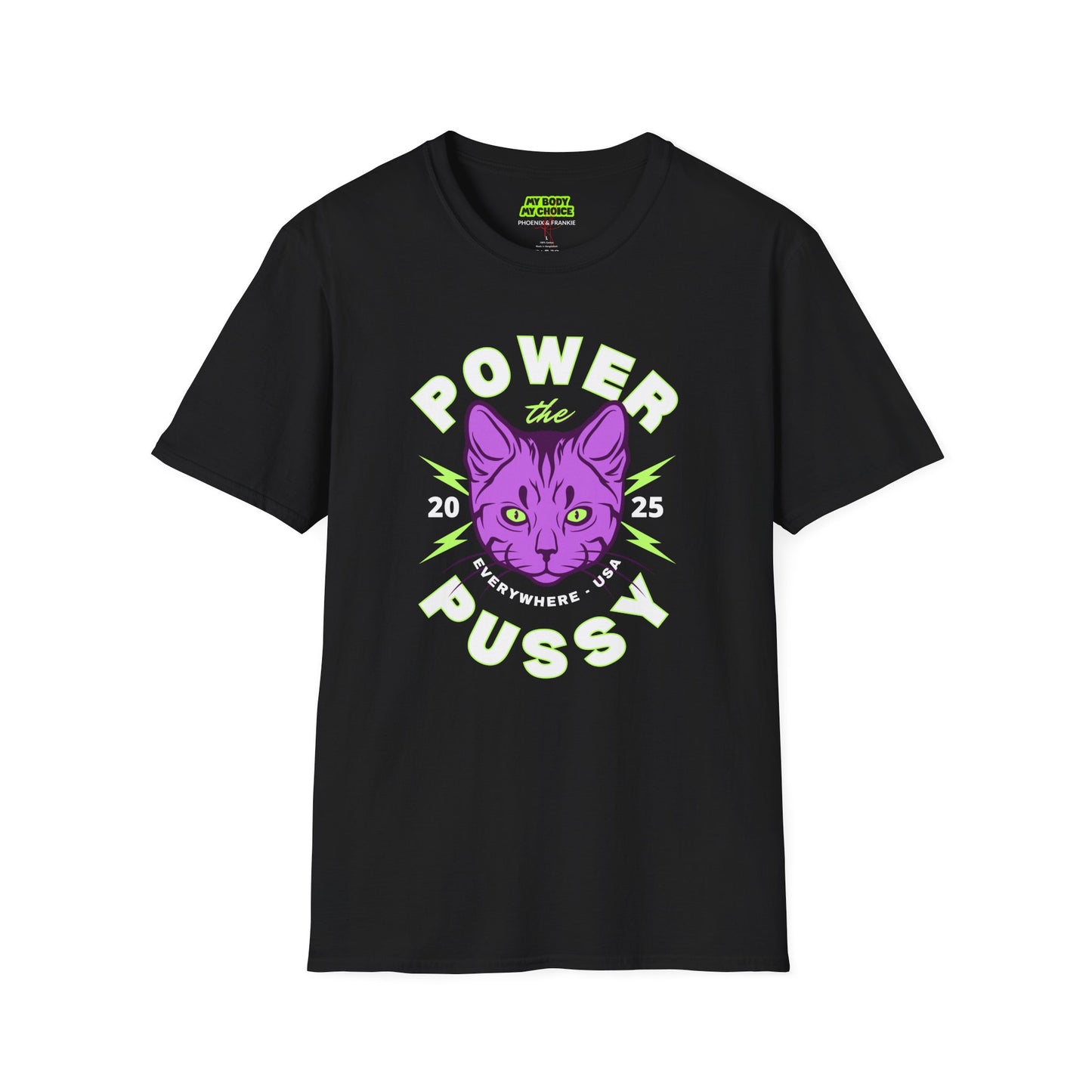 ‘Power the Pussy’ - T-Shirt