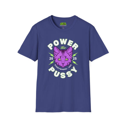 ‘Power the Pussy’ - T-Shirt