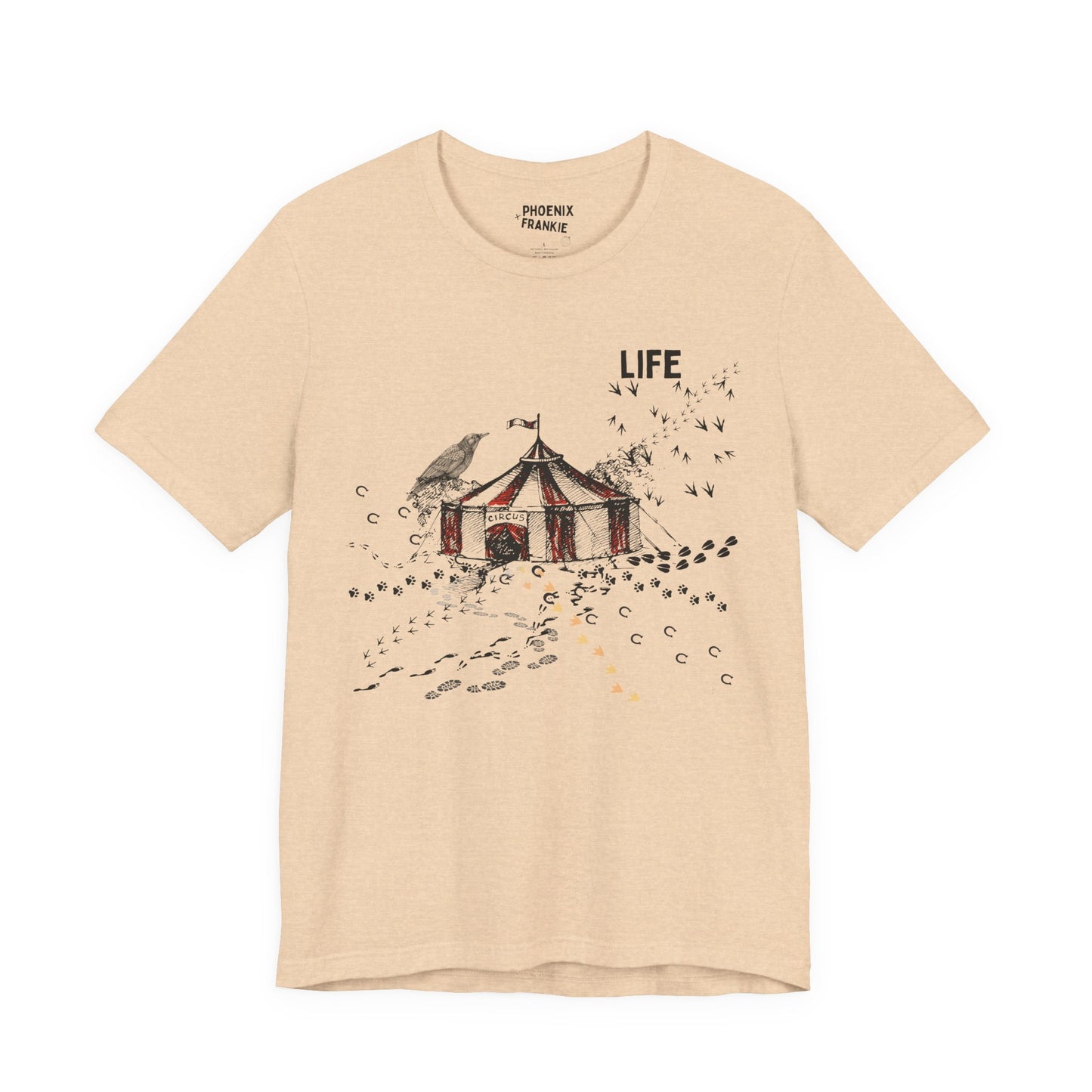 life is a circus - graphic tee