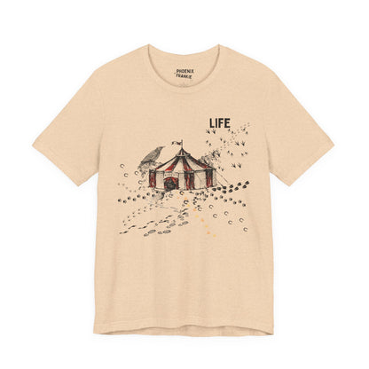 life is a circus - graphic tee
