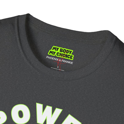 ‘Power the Pussy’ - T-Shirt