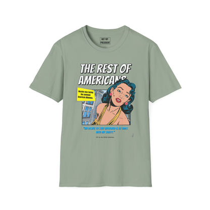 'The Rest of Americans'- T-Shirt