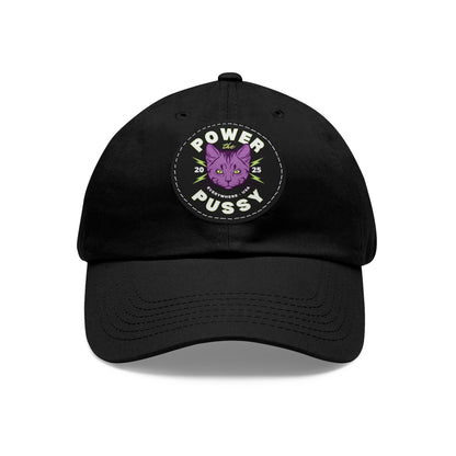"Power the Pussy" - Dad hat w/patch