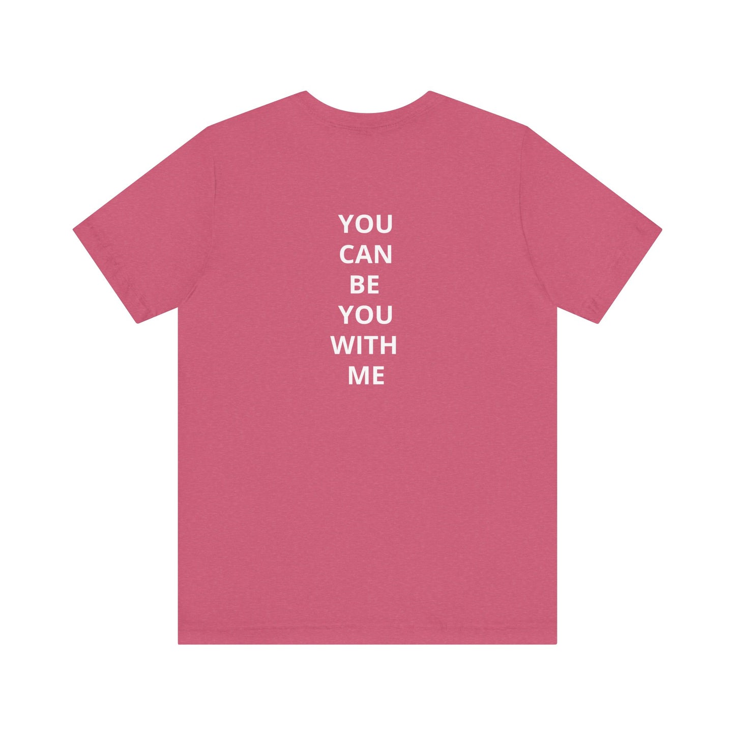 "Be Kind ..." - T-shirt