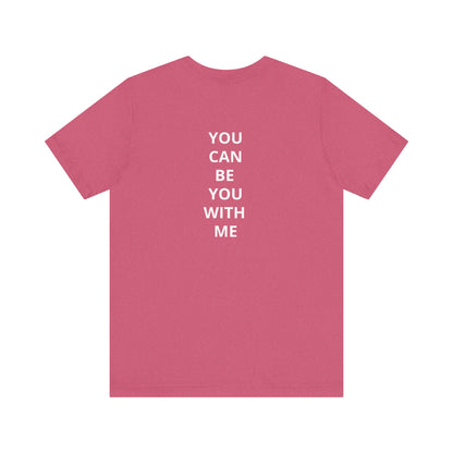 "Be Kind ..." - T-shirt