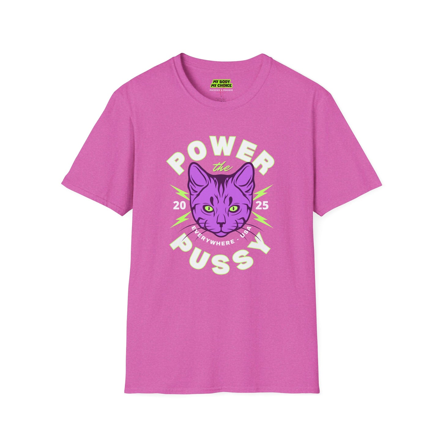 ‘Power the Pussy’ - T-Shirt