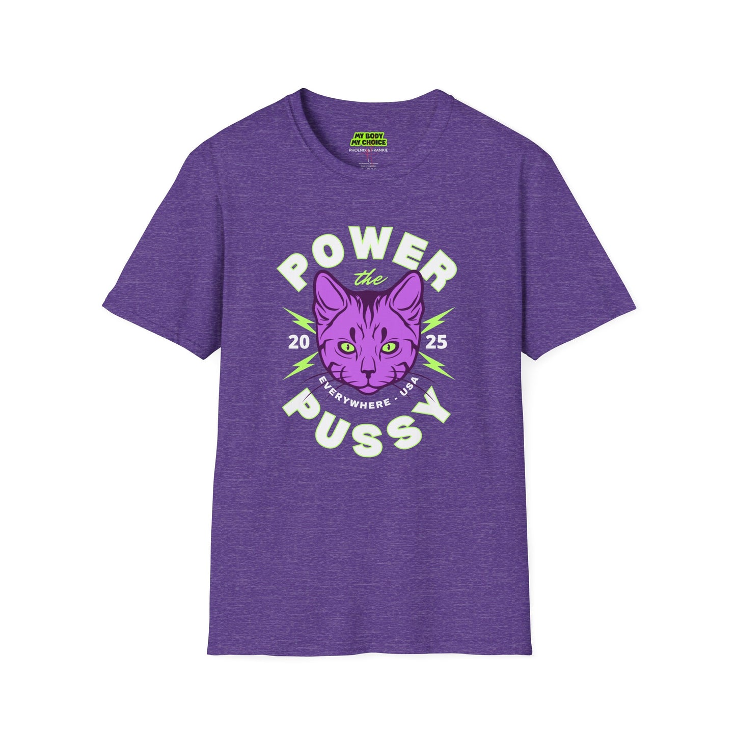‘Power the Pussy’ - T-Shirt