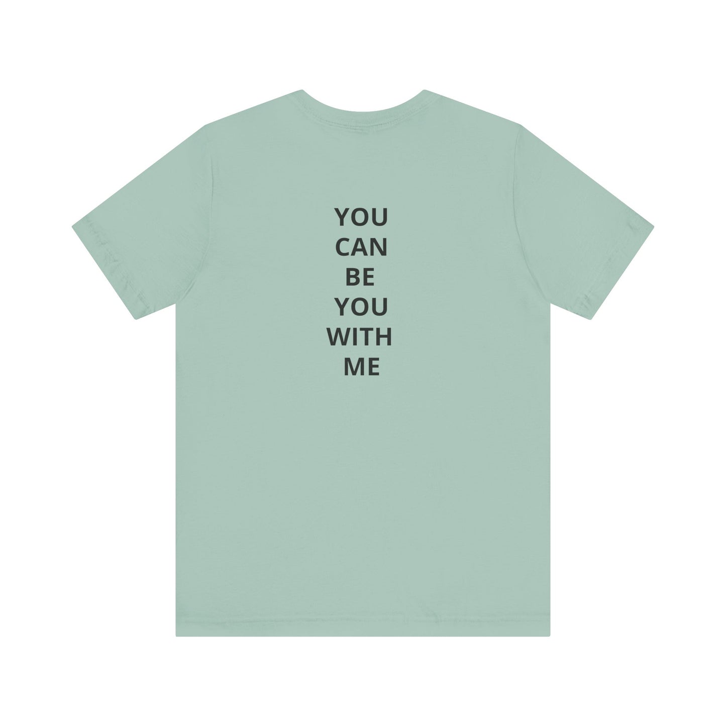 "Be Kind ..." - T-shirt