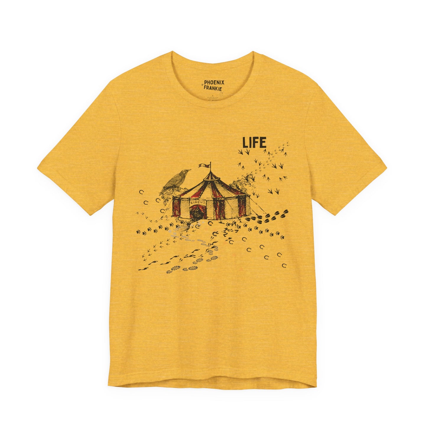 life is a circus - graphic tee