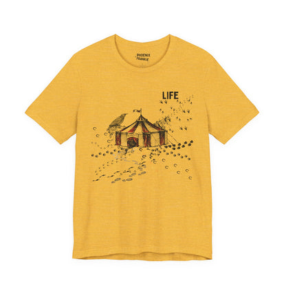 life is a circus - graphic tee